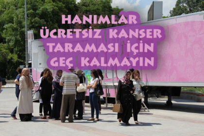 Kanser tarama tırları Sancaktepe’de 21