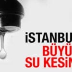 DİKKAT! Sancaktepe’nin 11 mahallesine 8 saat su verilemeyecek 12