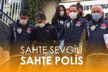 Organize dolandırıcılık: Sahte sevgili, sahte polis! 24