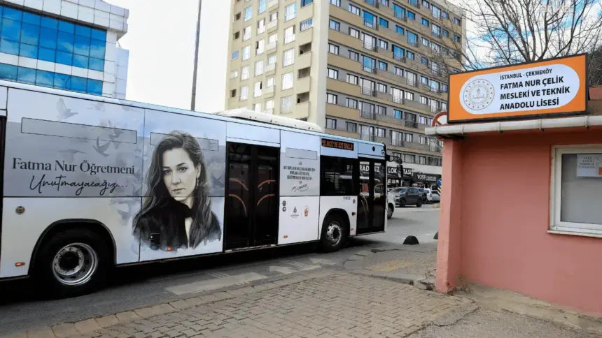 İETT, Fatma Nur Çelik öğretmenin anısını yaşatacak 21